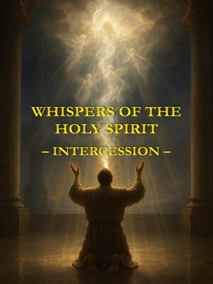 cover image of Whispers of the Holy Spirit – Intercession